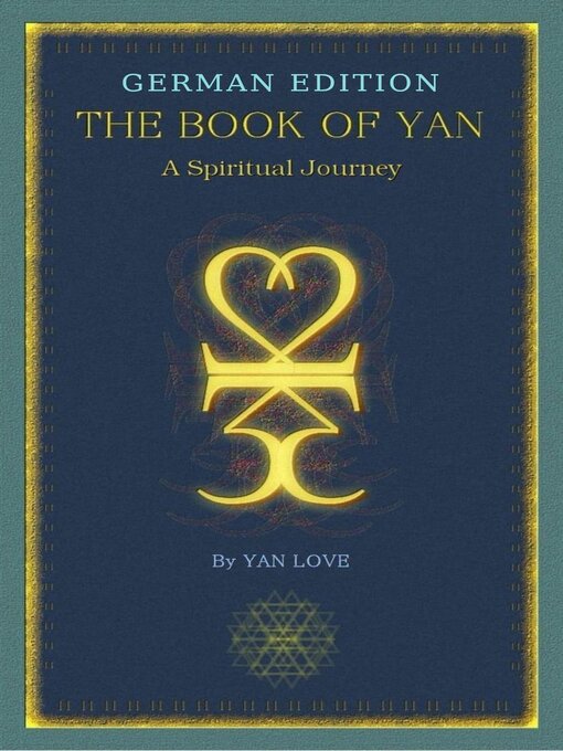 Title details for The Book of Yan--A Spiritual Journey--German by Yan Love - Available